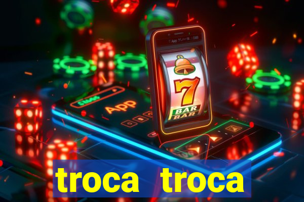 troca troca cruzeiro sp